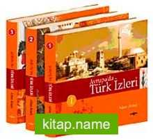 Avrupa’da Türk İzleri (3 Cilt)