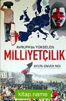 Avrupa’da Yükselen Milliyetçilik