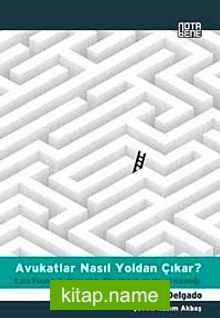 Avukatlar Nasıl Yoldan Çıkar?