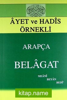 Ayet ve Hadis Örnekleri Arapça Belagat  Meani, Beyan, Bedi