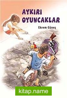 Aykırı Oyuncaklar