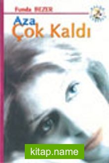 Aza Çok Kaldı