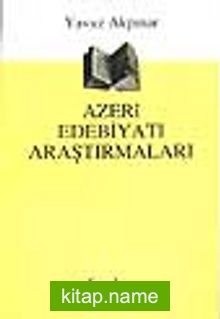 Azeri Edebiyatı Araştırmaları