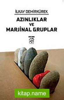 Azınlıklar ve Marjinal Gruplar