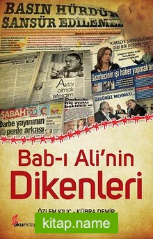 Bab-ı Ali’nin Dikenleri