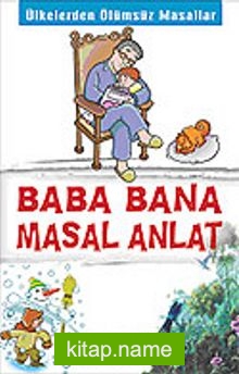 Baba Bana Masal Anlat