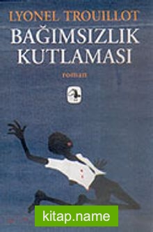 Bağımsızlık Kutlaması