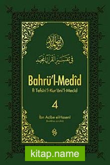 Bahrü’l-Medid (4. Cilt)