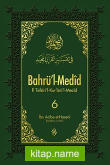 Bahrü’l-Medid (6. Cilt)