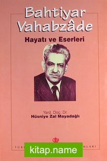 Bahtiyar Vahabzade Hayatı ve Eserleri