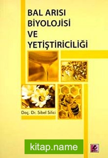 Bal Arısı Biyolojisi ve Yetiştiriciliği