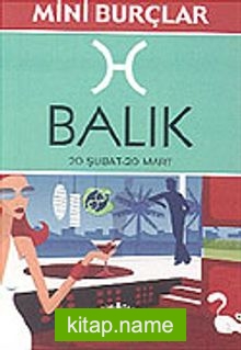 Balık 20 Şubat-20 Mart/Mini Burçlar