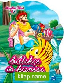 Balıkçı ile Karısı / Masallar Ülkesi