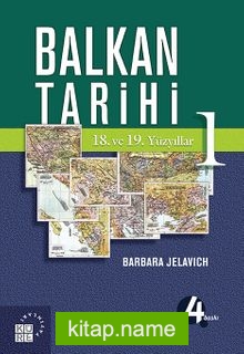 Balkan Tarihi 1 / 18. ve 19. Yüzyıllar