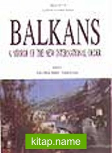 Balkans A Mirror Of The New İnternational Order