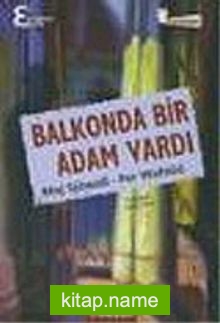 Balkonda Bir Adam Vardı