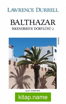 Balthazar / İskenderiye Dörtlüsü 2