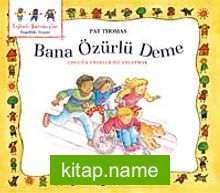 Bana Özürlü Deme Çocuğa Engelliliği Anlatmak