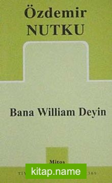 Bana William Deyin