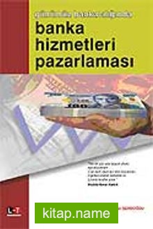 Banka Hizmetleri Pazarlaması