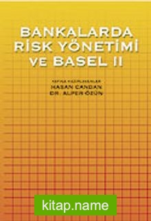 Bankalarda Risk Yönetimi ve Basel II