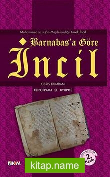 Barnabas’a Göre İncil  Muhammed (a.s)’ın Müjdelendiği Yasak İncil