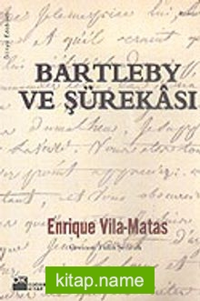 Bartleby ve Şürekası