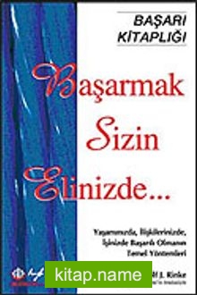 Başarmak Sizin Elinizde