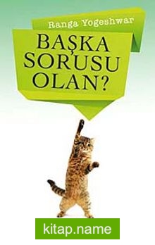 Başka Sorusu Olan?