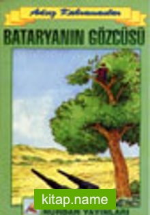 Bataryanın Gözcüsü