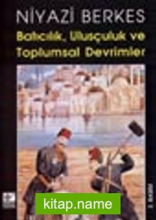 Batıcılık, Ulusçuluk ve Toplumsal Devrimler