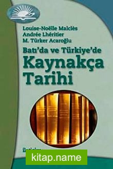 Batı’da ve Türkiye’de Kaynakça Tarihi