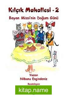 Bayan Missi’nin Doğum Günü / Kılçık Mahallesi-2