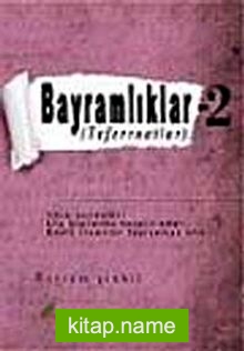 Bayramlıklar -2 Teferruatlar