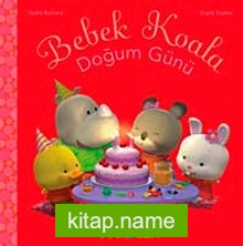 Bebek Koala Doğum Günü (Ciltli)