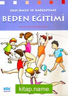 Beden Eğitimi / Okul Öncesi ve İlköğretimde