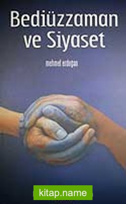 Bediüzzaman ve Siyaset