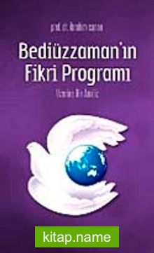 Bediüzzaman’ın Fikri Programı Üzerine Bir Analiz