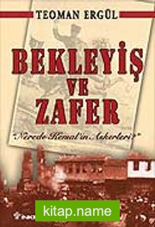 Bekleyiş ve Zafer