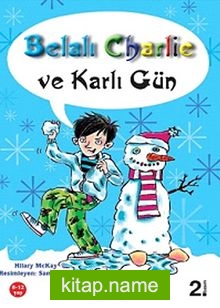 Belalı Charlie ve Karlı Gün