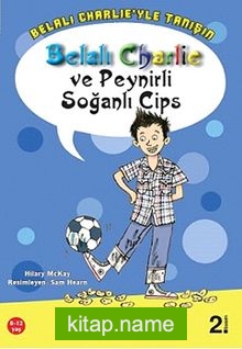 Belalı Charlie ve Peynirli Soğanlı Cips