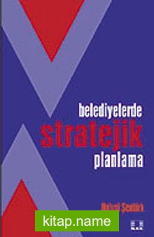 Belediyelerde Stratejik Planlama