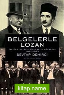 Belgelerle Lozan (Ciltli)