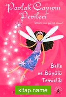 Belle ve Büyülü Temizlik Parlak Çayırın Perileri