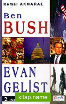 Ben Bush, Evangelist Bush