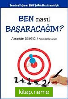 Ben Nasıl Başaracağım?