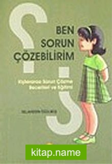 Ben Sorun Çözebilirim