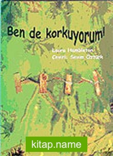 Ben de Korkuyorum