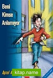 Beni Kimse Anlamıyor