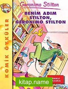 Benim Adım Stilton, Geronimo Stilton